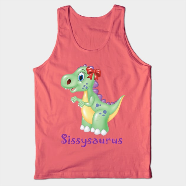 Sissysaurus Tank Top by cdclocks